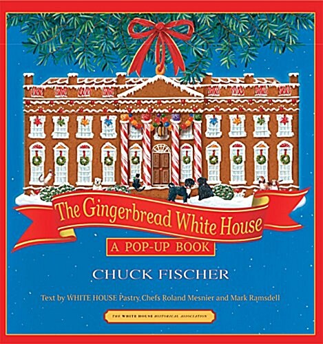 The Gingerbread White House: A Pop-Up Book (Hardcover)