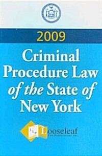 Criminal Procedure Law of New York State 2009 (Paperback)