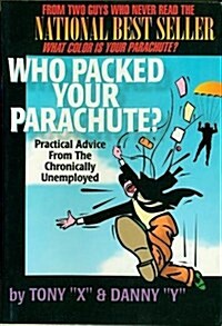 Who Packed Your Parachute? (Paperback)