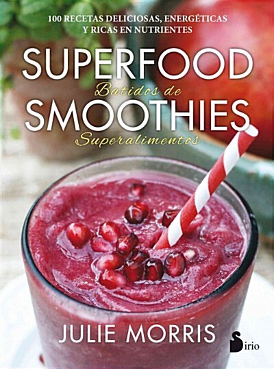 Superfood Smoothies (Paperback)