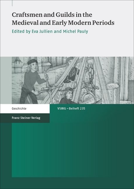 Craftsmen and Guilds in the Medieval and Early Modern Periods (Paperback, Bilingual)