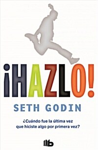 Hazlo! / Poke the Box (Hardcover)