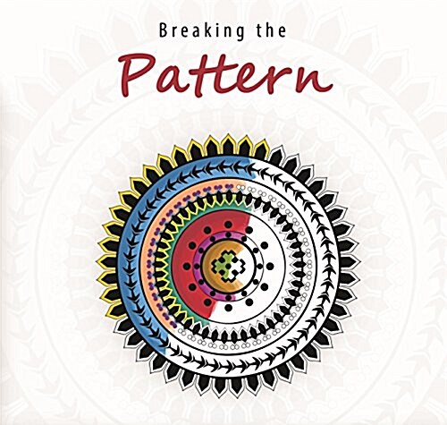 Breaking the Pattern (Paperback, CLR, CSM)