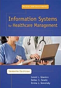 Austin and Boxermans Information Systems for Healthcare Management (Hardcover, 7th)