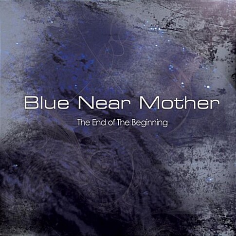 [중고] 블루 니어 마더 (Blue Near Mother) - The End of the Begging [EP]