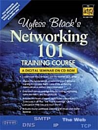 Uyless Blacks Networking 101 Training Course (Paperback, CD-ROM)
