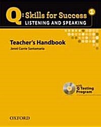 Q Skills for Success: Listening and Speaking 1: Teachers Book with Testing Program CD-ROM (Package)