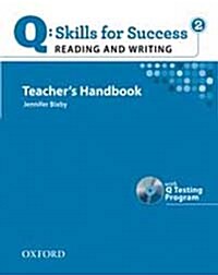 [중고] Q Skills for Success: Reading and Writing 2: Teachers Book with Testing Program CD-ROM (Package)