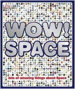 DK Wow! Space (Hardcover)