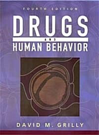 Drugs and Human Behavior (Paperback, 4th)