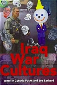 Iraq War Cultures (Hardcover)