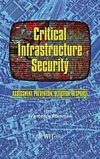 Critical Infrastructure Security: Assessment, Prevention, Detection, Response (Hardcover)