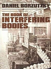Book of Interfering Bodies (Paperback)