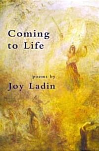 Coming to Life: Poems (Paperback)