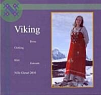 Viking: Drakter, Dress, Clothing... (Hardcover)