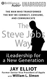The Steve Jobs Way: iLeadership for a New Generation (Audio CD, Library)