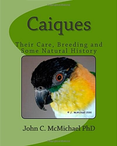 Caiques (Paperback)