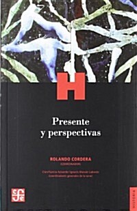 Presente y Perspectivas (Paperback)
