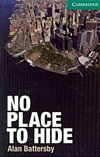 No Place to Hide Level 3 Lower-intermediate (Paperback)