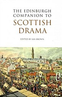 The Edinburgh Companion to Scottish Drama (Paperback)