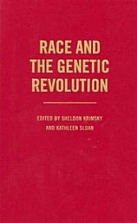 Race and the Genetic Revolution: Science, Myth, and Culture (Hardcover, New)