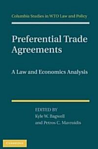 Preferential Trade Agreements : A Law and Economics Analysis (Hardcover)