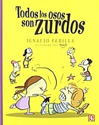 Todos los Osos Son Zurdos (Paperback)