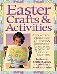 Easter Crafts and Activites (Novelty, Revised)