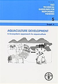 Aquaculture Development 4: Ecosystem Approach to Aquaculture4 (Paperback, UK)