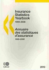Insurance Statistics Yearbook 2010 (Paperback)