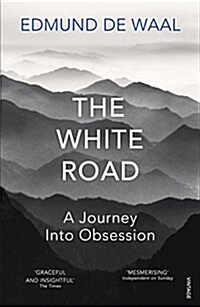 The White Road : A Journey Into Obsession (Paperback)