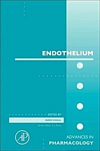 Endothelium: Volume 77 (Hardcover)