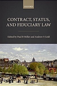 Contract, Status, and Fiduciary Law (Hardcover)