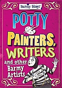 Barmy Biogs: Potty Painters, Writers & other Barmy Artists (Paperback)
