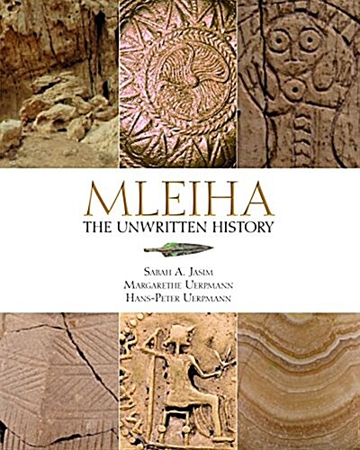 Mleiha : The Unwritten History (Hardcover)