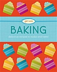 Get Into: Baking (Hardcover)
