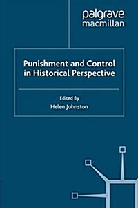 Punishment and Control in Historical Perspective (Paperback)