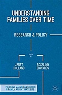 Understanding Families Over Time : Research and Policy (Paperback)