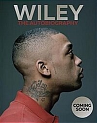 Wiley: The Autobiography (Hardcover)