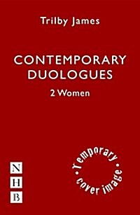 Contemporary Duologues: Two Women (Paperback)