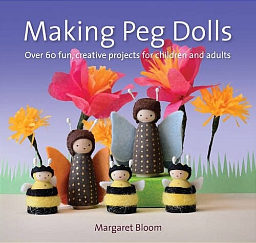 Making Peg Dolls (Paperback)