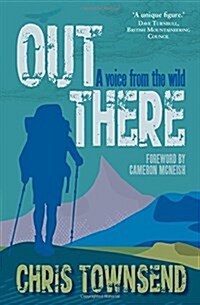 Out There : A Voice from the Wild (Paperback)