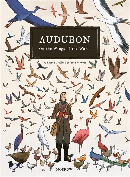 Audubon : On the Wings of the World (Hardcover)