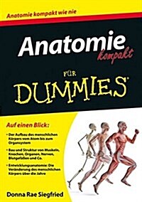 Anatomie Kompakt Fur Dummies (Paperback)