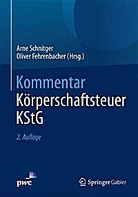 Kommentar K?perschaftsteuer Kstg (Hardcover, 2, 2. Aufl. 2018)