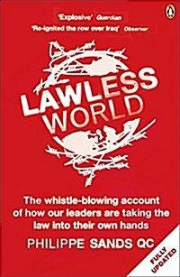Lawless World : Making and Breaking Global Rules (Paperback)
