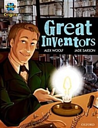 Project X Origins Graphic Texts: Dark Blue Book Band, Oxford Level 15: Great Inventors (Paperback)