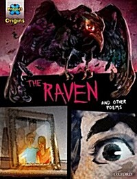 Project X Origins Graphic Texts: Dark Red+ Book Band, Oxford Level 19: The Raven and other poems (Paperback)