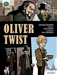 Project X Origins Graphic Texts: Dark Red+ Book Band, Oxford Level 20: Oliver Twist (Paperback)