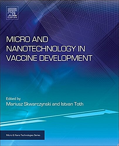 Micro- And Nanotechnology in Vaccine Development (Hardcover)